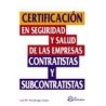 Certificacion en Seguridad y Salud de las Empresas "Contratistas y Subcontratistas"