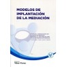 Modelos de Implantación de la Mediación