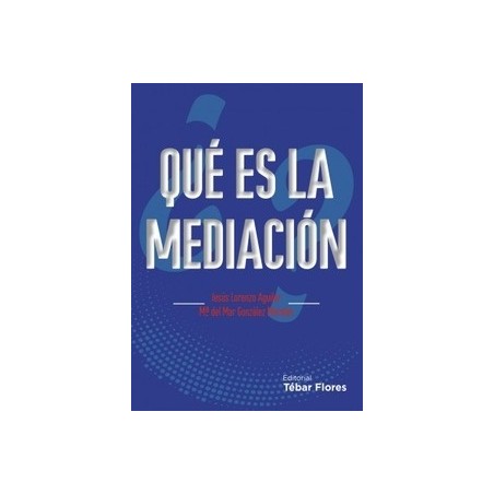 ¿Qué Es la Mediación?