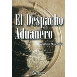 El Despacho Aduanero