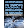 Contratación del Transporte Nacional e Internacional de Mercancias "Adaptado a las Reglas Incoterms 2010"