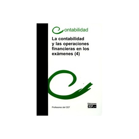 La Contabilidad y las Operaciones Financieras en los Exámenes (4)