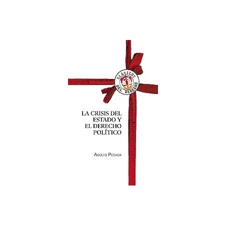 La Crisis del Estado y el Derecho Político