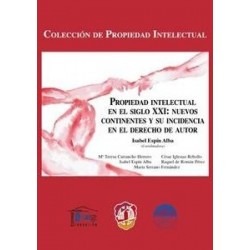 Propiedad Intelectual en el Siglo XXI "Nuevos Continentes y su Incidencia en el Derecho de Autor"