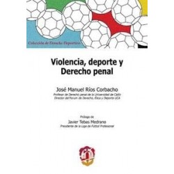 Violencia, Deporte y Derecho Penal