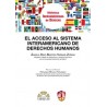 El Acceso al Sistema Interamericano de Derechos Humanos