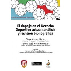 El Dopaje en el Derecho Deportivo Actual "Análisis y Revisión Bibliográfica"