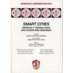 Smart Cities "Derecho y Técnica para una Ciudad más Habitable"