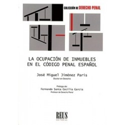 La Ocupación de Inmuebles en el Código Penal Español