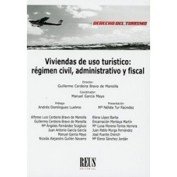 Viviendas de Uso Turístico "Régimen Civil, Administrativo y Fiscal"
