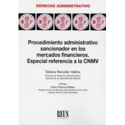 Procedimiento Administrativo Sancionador en los Mercados Financieros "Especial Referencia a la Cnmv"