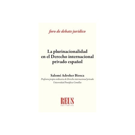 La Plurinacionalidad en Derecho Internacional Privado Español