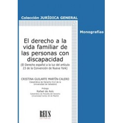 El Derecho a la Vida Familiar de las Personas con Discapacidad "El Derecho Español a la Luz del...