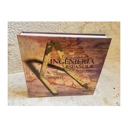 CUATRO SIGLOS DE INGENIERIA ESPAÑOLA EN ULTRAMAR. SIGLOS XVI-XIX
