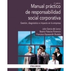 Manual Práctico de Responsabilidad Social Corporativa "Gestión, Diagnóstico e Impacto en la Empresa"