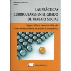 Las Prácticas Curriculares en el Grado de Trabajo Social "Supervisión y Construcción del...