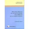 Principios Básicos de las Instituciones y del Derecho de la U.E. "Edición Corregida y Aumentada"