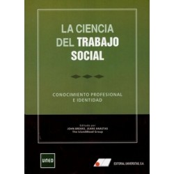 La Ciencia del Trabajo Social. Conocimiento Profesional e Identidad