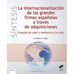 La Internacionalización de las Grandes Firmas Españolas a Través de Adquisiciones