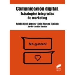 Comunicación Digital. Estrategias Integradas De Marketing