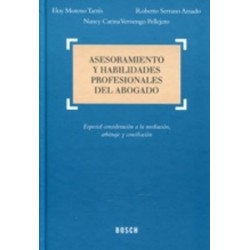 Asesoramiento y Habilidades Profesionales del Abogado "Especial Consideración a la Mediación,...