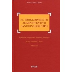 El Procedimiento Administrativo Sancionador Tipo "Legislación, Jurisprudencia, Doctrina y...