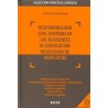 Responsabilidad Civil Derivada de los Accidentes de Circulación: Resolución de Conflictos "Incluye Contenidos On - Line"