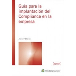 Guía para la Implantación del Compliance en la Empresa