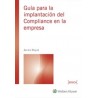 Guía para la Implantación del Compliance en la Empresa