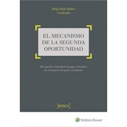 El mecanismo de la Segunda Oportunidad "Del acuerdo extrajudicial de pagos al beneficio de...