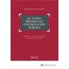 El Nuevo Régimen de Contratación Pública "Comentarios a la Luz de la Ley 9/2017 de Contratos del Sector Público"