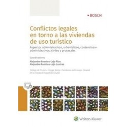Conflictos Legales en Torno a las Viviendas de Uso Turístico "Aspectos Administrativos,...
