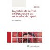 La gestión de la crisis empresarial en las sociedades de capital