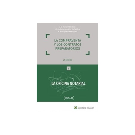 La compraventa y los contratos preparatorios Tomo 2 "Colección Oficina Notarial"