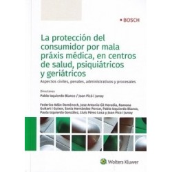La Protección del Consumidor por Mala Práxis Médica, en Centros de Salud, Psiquiátricos y...