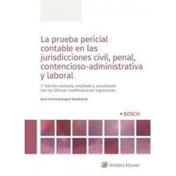 La Prueba Pericial Contable en las Jurisdicciones Civil, Penal, Contencioso-Administrativa y Laboral