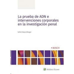 La Prueba de Adn e Intervenciones Corporales en la Investigación Penal