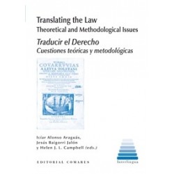 Traducir el Derecho. Cuestiones Teóricas y Metodológicas "Translating The Law. Theoretical And...