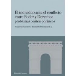 El Individuo ante el Conflicto Entre Poder y Derecho "Problemas Contemporáneos"