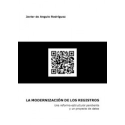 Modernización Tecnológica de los Registros "Una Reforma Estructural Pendiente y un Proyecto de...