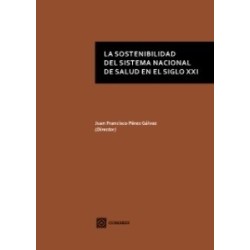 La Sostenibilidad del Sistema Nacional de Salud en el Siglo XXI