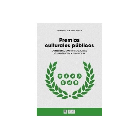 Premios Culturales Públicos "Consideraciones de Legalidad Administrativa y Financiera"