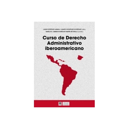 Curso de Derecho Administrativo Iberoamericano