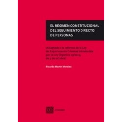 El Régimen Constitucional del Seguimiento Directo de Personas