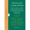 Derecho Social y Trabajo Informal "Implicaciones Laborales, Económicas y de Seguridad Social del Fenómeno del Trabajo Informal 
