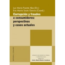Corrupción y Fraudes a Consumidores: Perspectivas y Casos Actuales