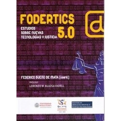 Fodertics 5.09 "Estudios sobre Nuevas Tecnología y Justicia"