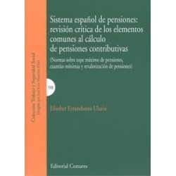 Sistema Español de Pensiones: Revisión Crítica de los Elementos Comunes al Cálculo de Pensiones...
