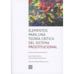 Elementos para una Teoría Crítica del Sistema Prostitucional