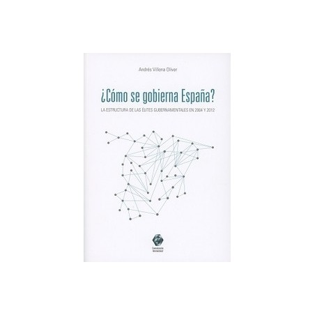 ¿Cómo se Gobierna España?